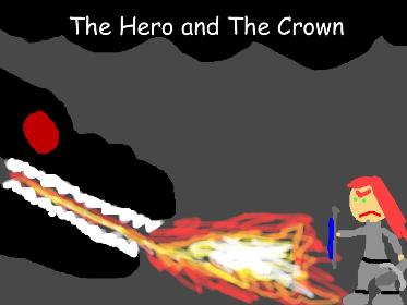 The Hero and the Crown